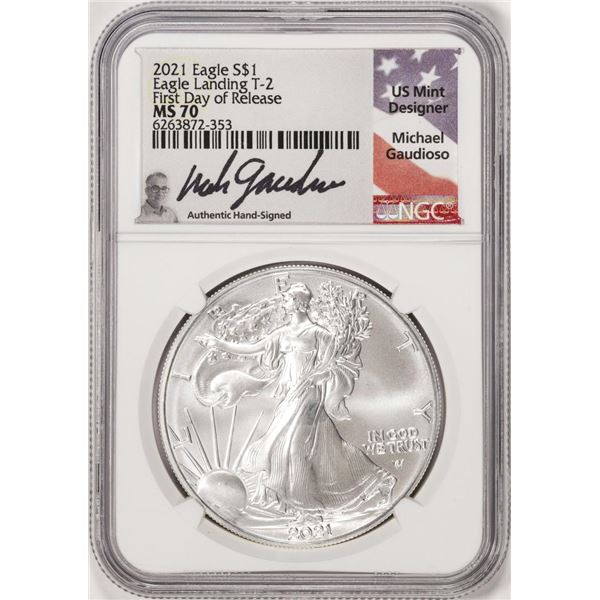 2021 Ty. 2 $1 American Silver Eagle Coin NGC MS70 First Day Release Gaudioso Signed