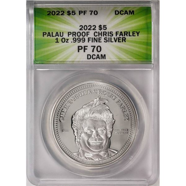 2022 $5 Palau Proof Chris Farley Silver Coin ANACS PF70DCAM