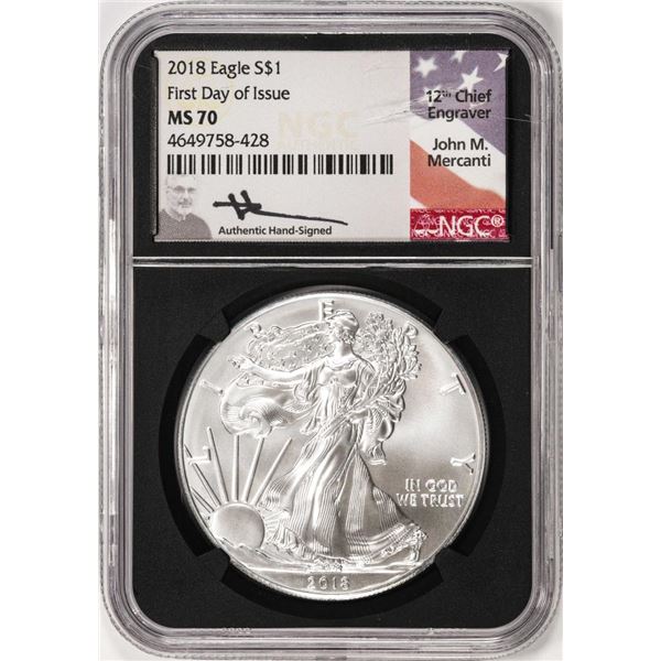 2018 $1 American Silver Eagle Coin NGC MS70 First Day of Issue Mercanti Signature