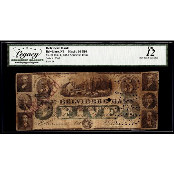 1863 $5 Belvidere Bank Belvidere, NJ Haxby 10-S10 Obsolete Note Legacy Fine 12