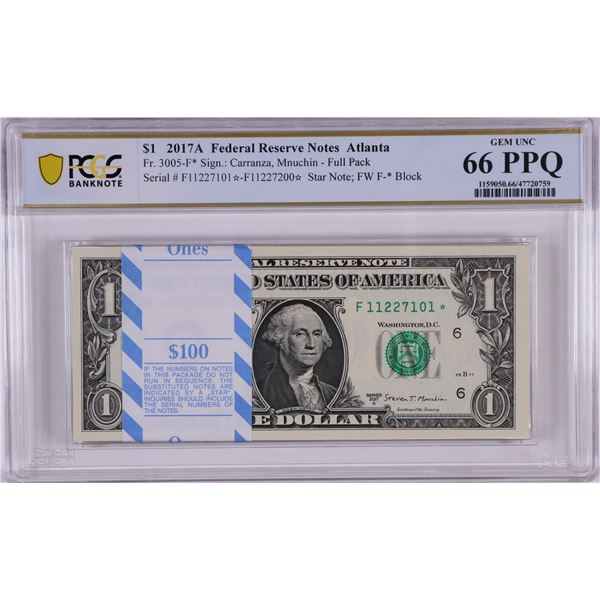 Pack of 2017A $1 Federal Reserve STAR Notes Atlanta Fr.3005-F* PCGS Gem UNC 66PPQ