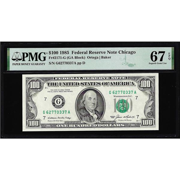 1985 $100 Federal Reserve Note Chicago Fr.2171-G PMG Gem Unc 67EPQ