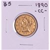 Image 1 : 1890-CC $5 Liberty Head Half Eagle Gold Coin