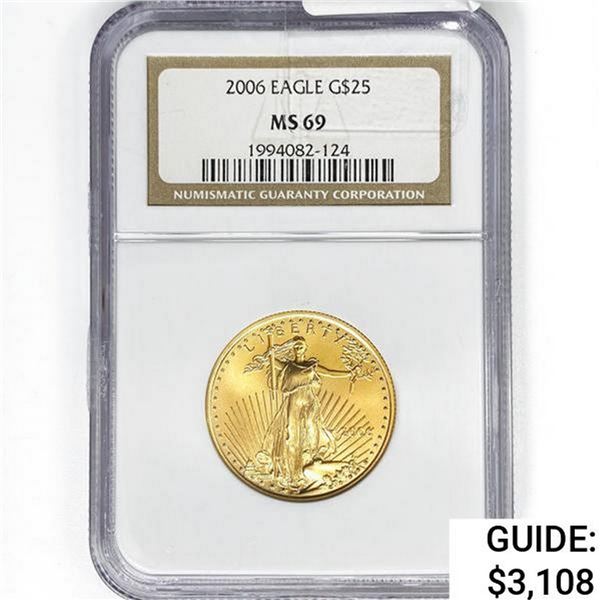2006 $25 1/2oz American Gold Eagle NGC MS69