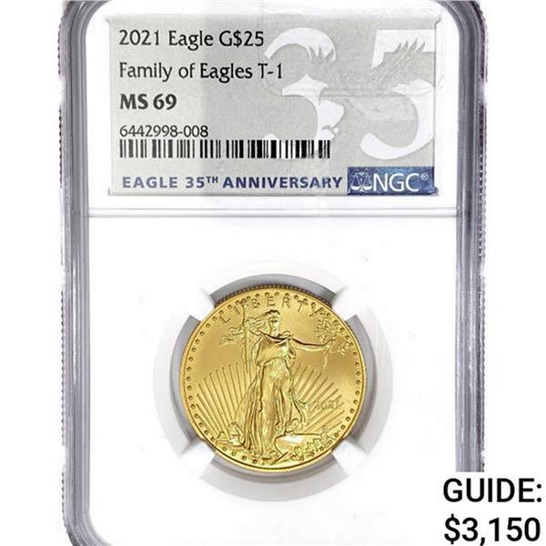 2021 $25 1/2oz American Gold Eagle NGC MS69 T-1