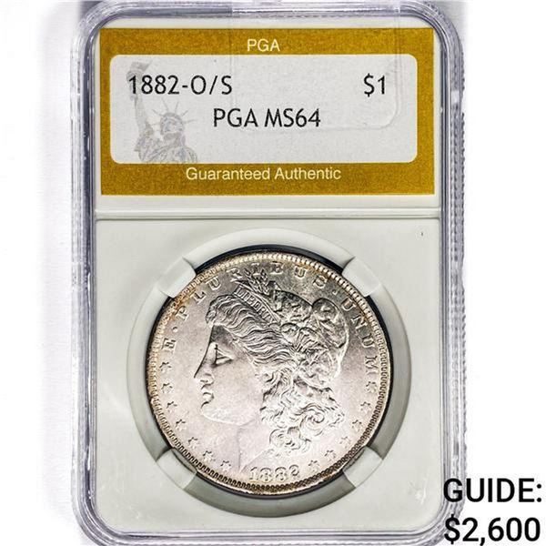 1882-O/S Morgan Silver Dollar PGA MS64
