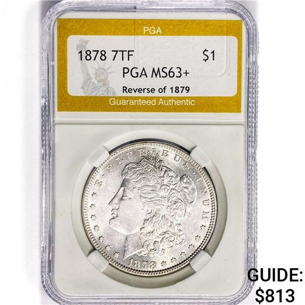 1878 7TF Morgan Silver Dollar PGA MS63+ REV 79
