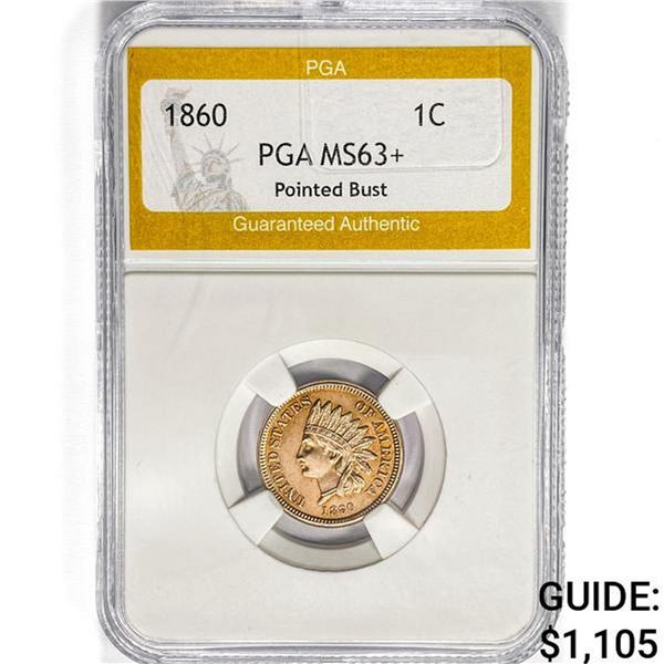 1860 Indian Head Cent PGA MS63+ Pointed Bust