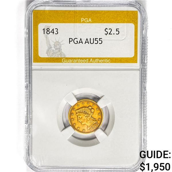 1843 $2.50 Gold Quarter Eagle PGA AU55
