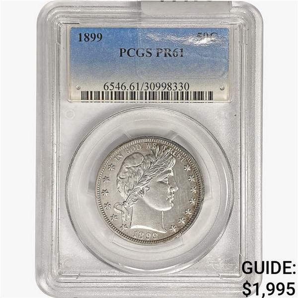 1899 Barber Half Dollar PCGS PR61