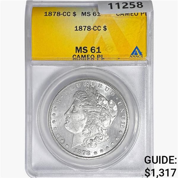 1878-CC Morgan Silver Dollar ANACS MS61 Cameo PL