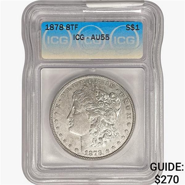 1878 8TF Morgan Silver Dollar ICG AU55
