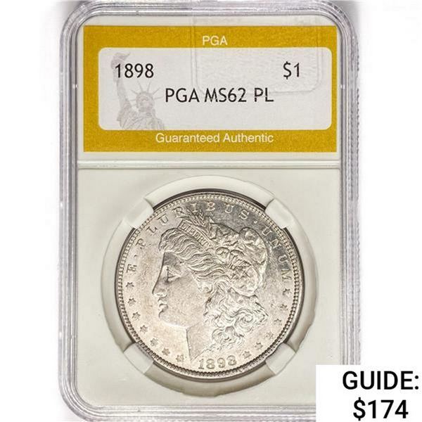 1898 Morgan Silver Dollar PGA MS62 PL