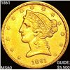 Image 1 : 1861 $5 Gold Half Eagle UNCIRCULATED