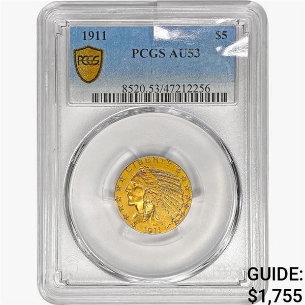 1911 $5 Gold Half Eagle PCGS AU53