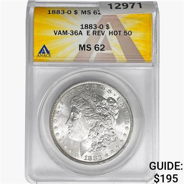 1883-O Morgan SILV $1 ANACS MS62 VAM-36A E REV