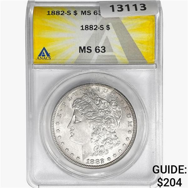 1882-S Morgan Silver Dollar ANACS MS63