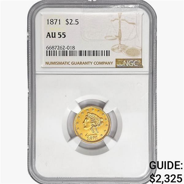 1871 $2.50 Gold Quarter Eagle NGC AU55