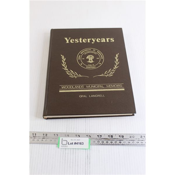 Yesteryears: Woodlands Municipal Memoirs