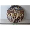 Image 1 : 18" Round Whiskey Sign (Liquid Stained Back)