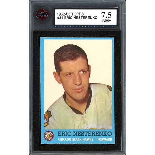 1962-63 Topps #41 Eric Nesterenko (KSA 7.5)