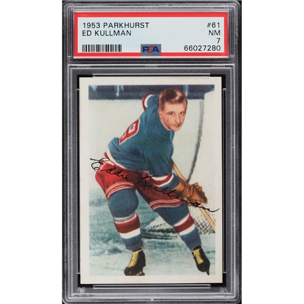 1953-54 Parkhurst #61 Ed Kullman (PSA 7)