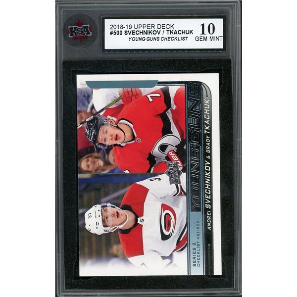 2018 Upper Deck #500 Young Guns Checklist ft.Svechnikov / B.Tkachuk - KSA 10!