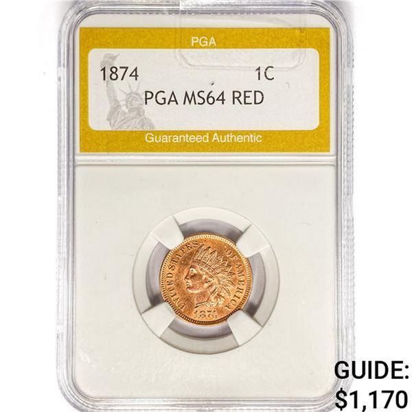 1874 Indian Head Cent PGA MS64 RED