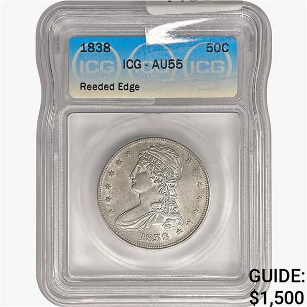 1838 Capped Bust Half Dollar ICG AU55 Reeded Edge