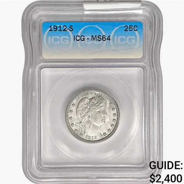 1912-S Barber Quarter ICG MS64