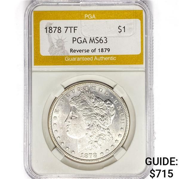 1878 7TF Morgan Silver Dollar PGA MS63 REV 79
