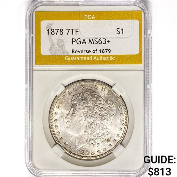 1878 7TF Morgan Silver Dollar PGA MS63+ REV 79