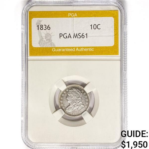 1836 Capped Bust Dime PGA MS61