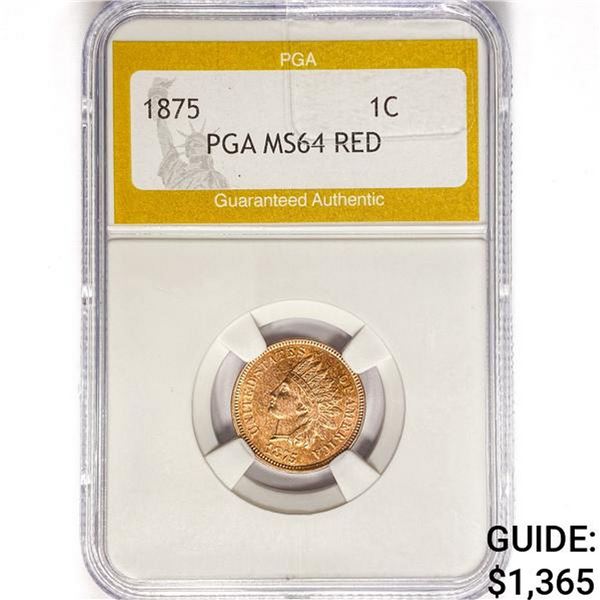 1875 Indian Head Cent PGA MS64 RED