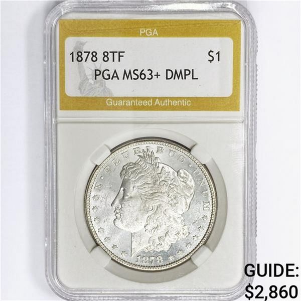 1878 8TF Morgan Silver Dollar PGA MS63+ DMPL