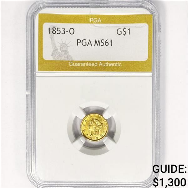1853-O Rare Gold Dollar PGA MS61