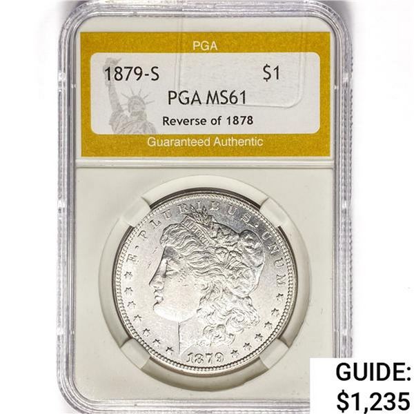 1879-S Morgan Silver Dollar PGA MS61 REV 78