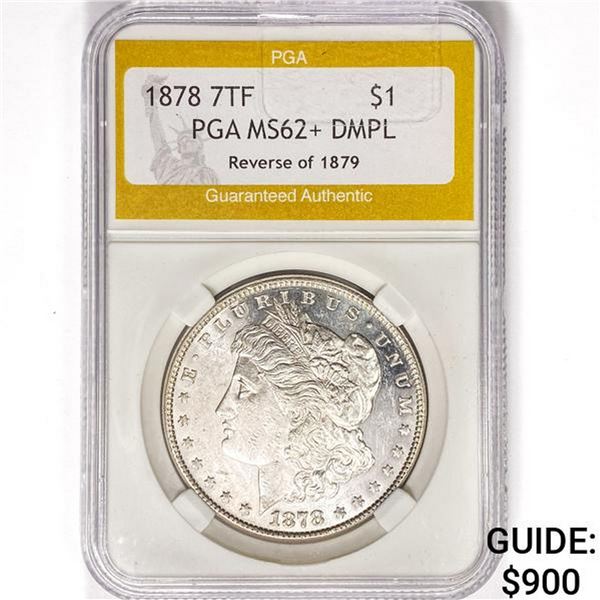 1878 7TF Morgan Silver $1 PGA MS62+ DMPL REV 79