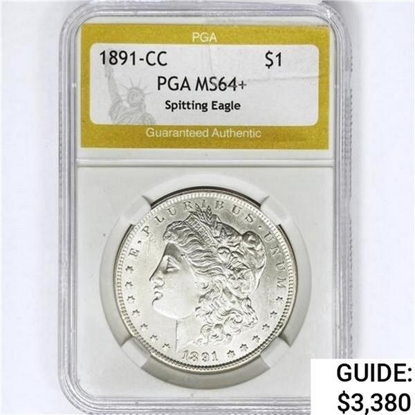 1891-CC Morgan Silver Dollar PGA MS64+ Spit. Eagle