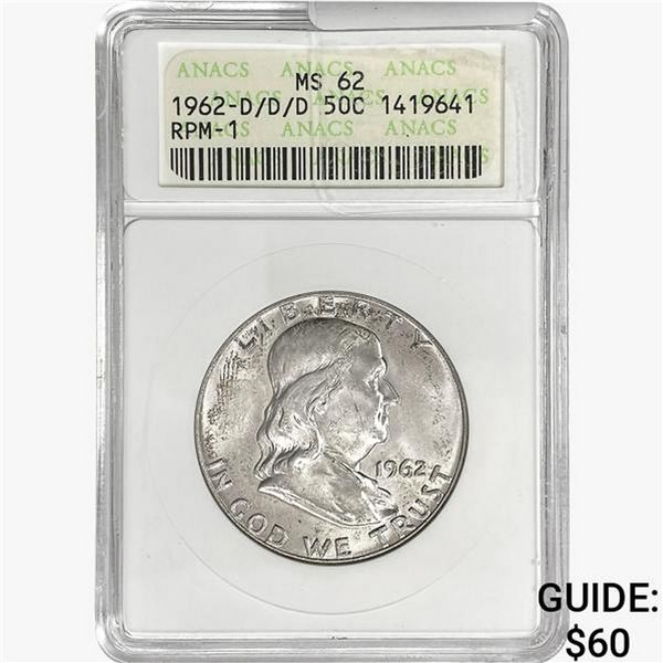 1962-D/D/D Franklin Half Dollar ANACS MS62 RPM-1