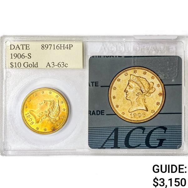 1906-S $10 Gold Eagle ACG A363c