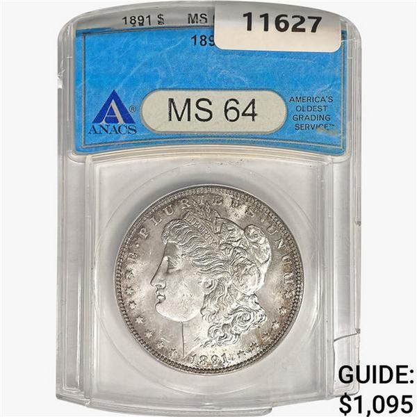 1891 Morgan Silver Dollar ANACS MS64