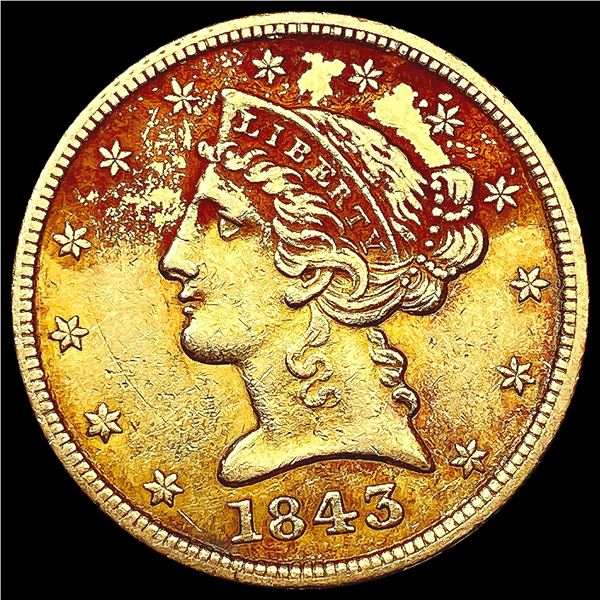 1843 $5 Gold Half Eagle NEARLY UNCIRCULATED