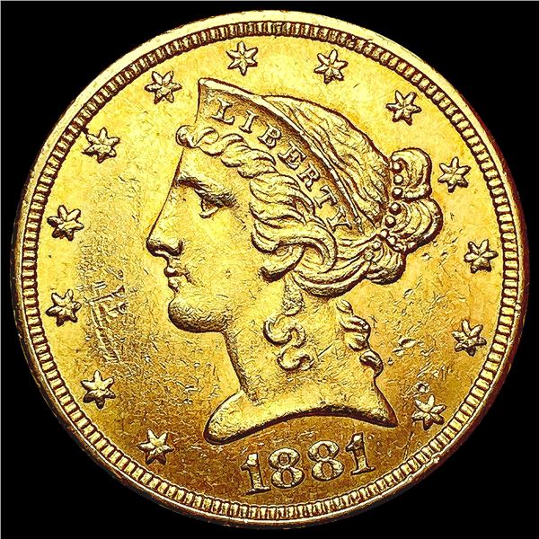 1881 $5 Gold Half Eagle UNCIRCULATED