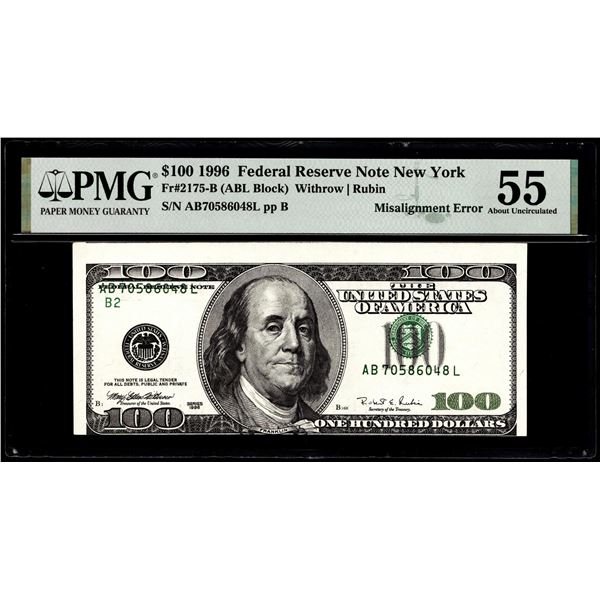 1996 $100 Federal Reserve Misalignment Error Note Fr.2175B PMG About Uncirculated 55