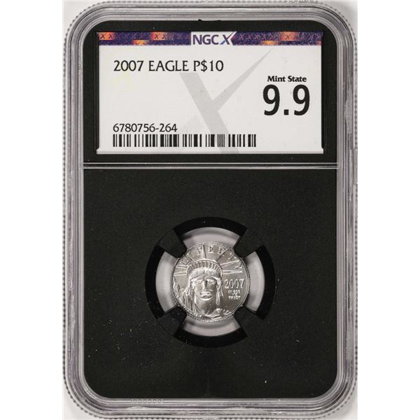 2007 $10 Platinum American Eagle Coin NGCX Mint State 9.9