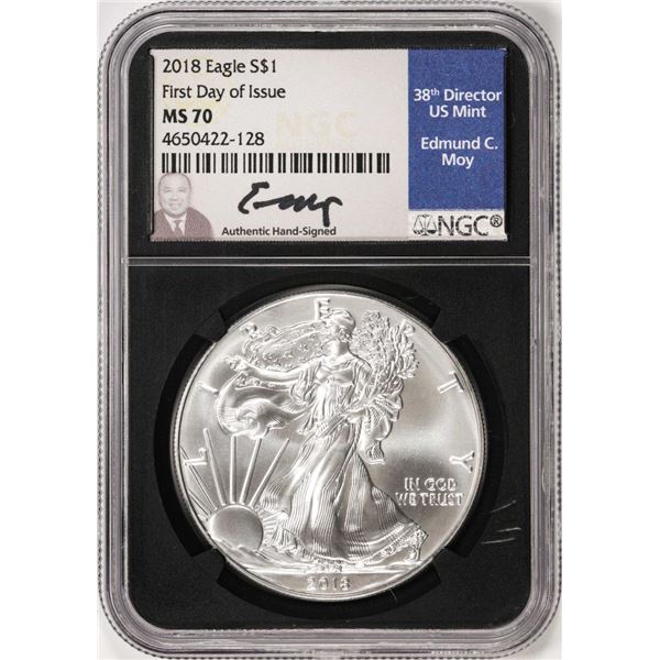 2018 $1 American Silver Eagle Coin NGC MS70 First Day of Issue Edmund Moy Signature