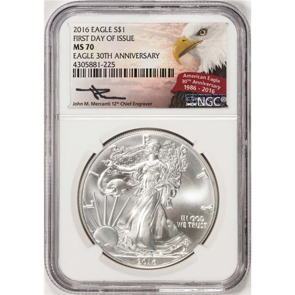 2016 $1 American Silver Eagle Coin NGC MS70 FDOI Mercanti Signature 30th Anniversary