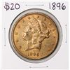 1896 $20 Liberty Head Double Eagle Gold Coin