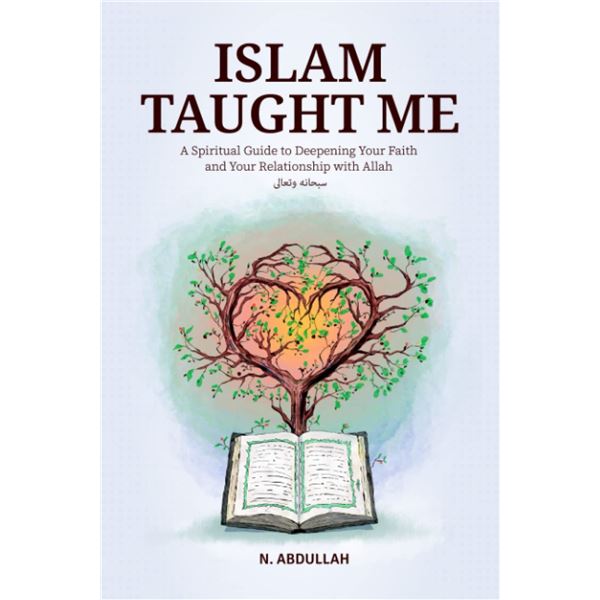NEW PAPERBACK COPY OF ISLAM TAUGHT ME: A SPIRITUAL
